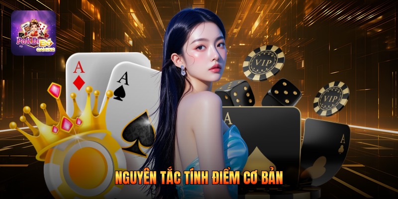 Nguyên tắc tính điểm cơ bản