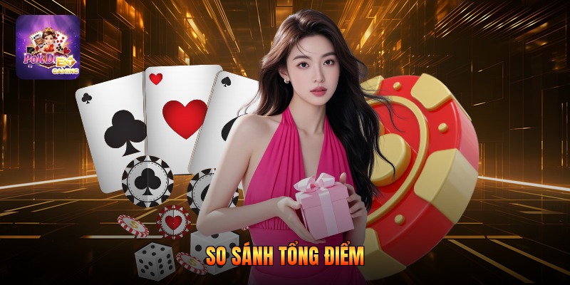 So sánh tổng điểm